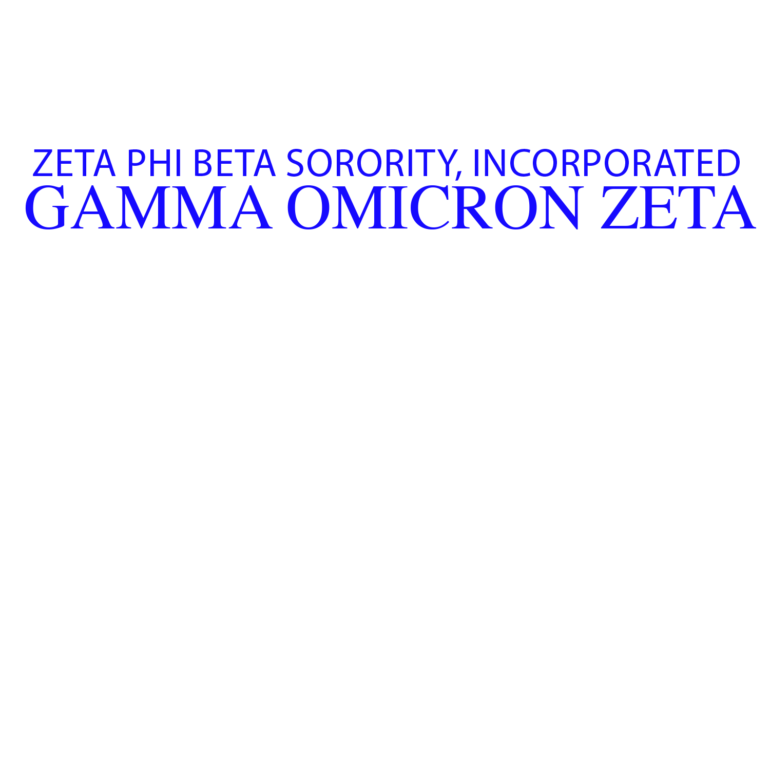 Zeta Phi Beta SororGamma Omicron Zeta